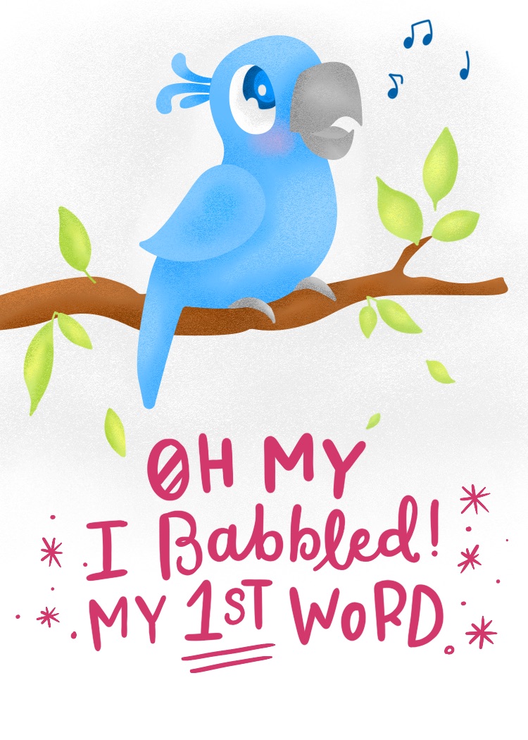 I babbled my first word